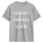 Men Cute Eat Italian Drive German Marry Slavic Humor Saying T Shirts Cotton Men's Clothing Women Vintage 2026 Summer T Shirt