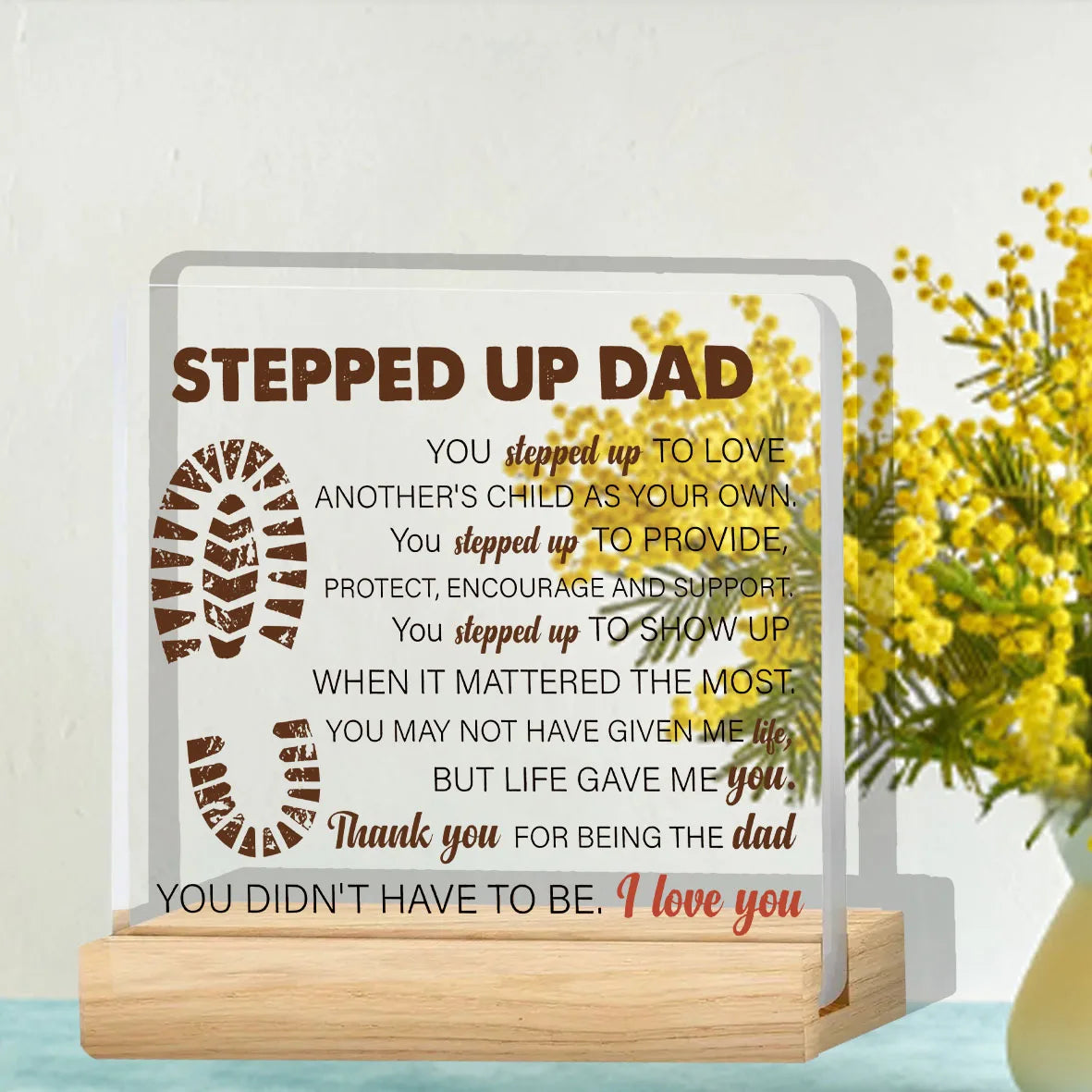 Stepdad Gifts From Stepdaughter Stepson, Stepfather Gifts for Birthday Christmas Father's Day, Stepped up Dad Clear Acrylic Desk