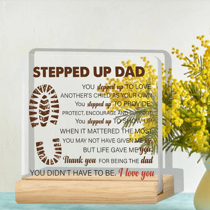 Stepdad Gifts From Stepdaughter Stepson, Stepfather Gifts for Birthday Christmas Father's Day, Stepped up Dad Clear Acrylic Desk