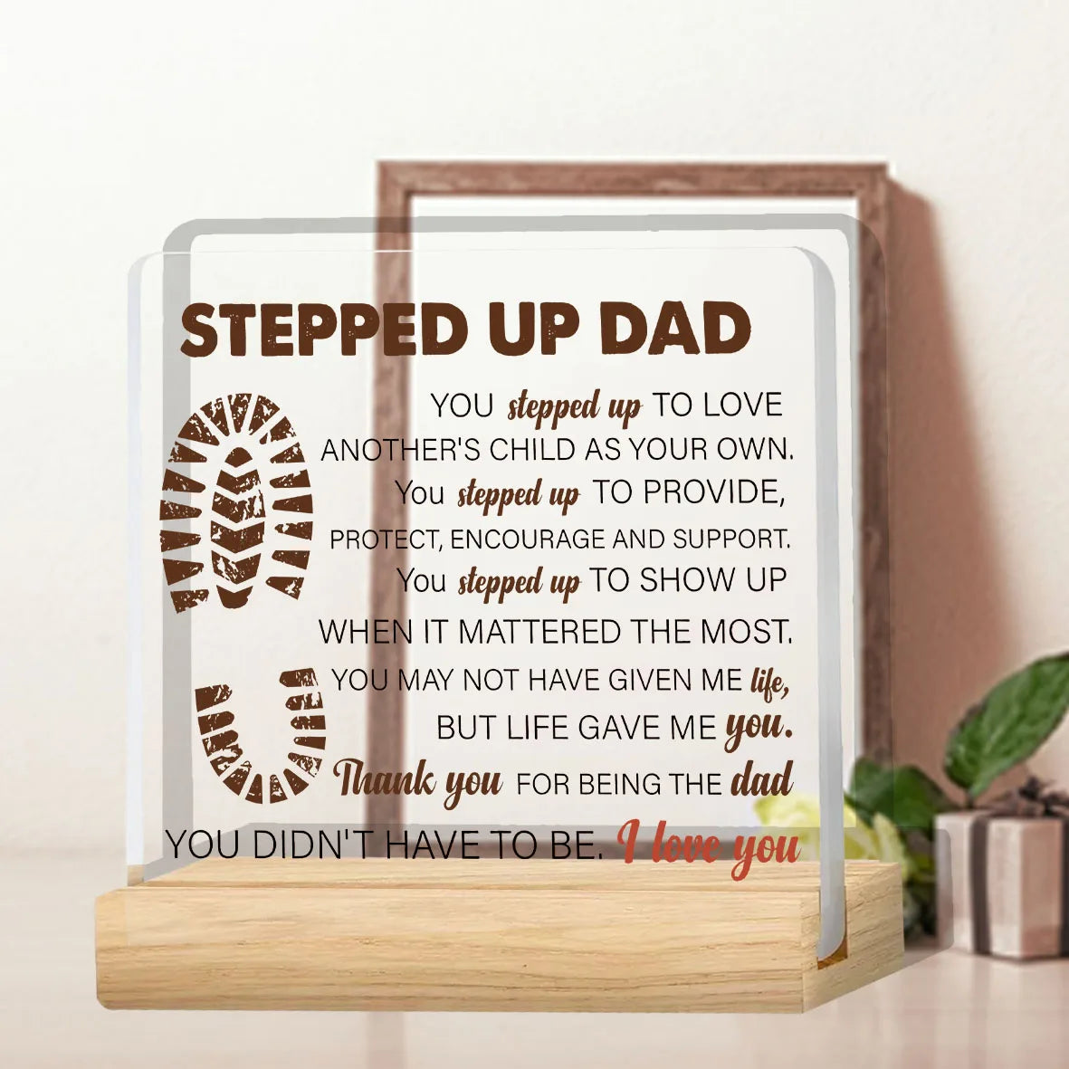Stepdad Gifts From Stepdaughter Stepson, Stepfather Gifts for Birthday Christmas Father's Day, Stepped up Dad Clear Acrylic Desk
