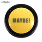 Funny Talking Button No Sorry Yes Sound Party Button Bullshit Maybe Toys Home Office Party Gag Funny Toy For new Vocal toys
