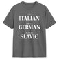 Men Cute Eat Italian Drive German Marry Slavic Humor Saying T Shirts Cotton Men's Clothing Women Vintage 2026 Summer T Shirt
