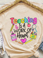 Teaching Is A Work Of Heart Women's Tee - Colorful Teacher Graphic, Casual Purple Top