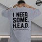 I Need Some H.E.A.D. Print Shirt for Women Men Graphic Tee Short Sleeve Stylish Fashion Design T-Shirts Casual Daily Streetwear