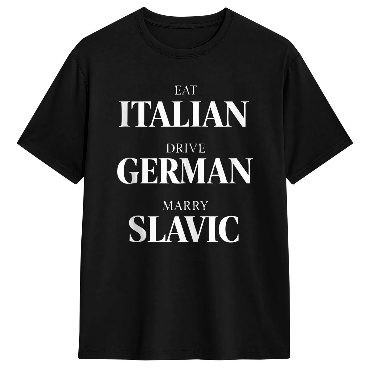 Men Cute Eat Italian Drive German Marry Slavic Humor Saying T Shirts Cotton Men's Clothing Women Vintage 2026 Summer T Shirt