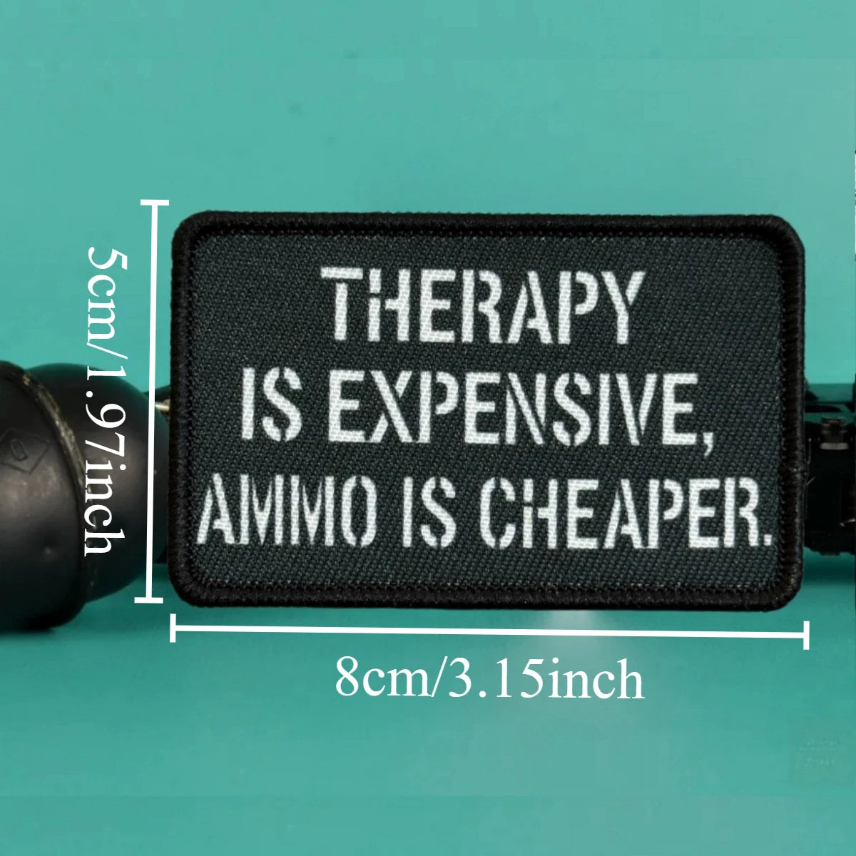 Tactical Patch Therapy Is Expensive Ammo Is Cheaper Embroidered Morale Badge Hook and Loop for Shooting Enthusiasts Combat Gear