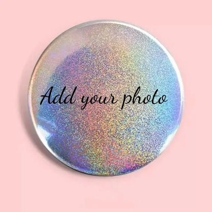 Custom Holographic Shiny Glitter Silver/Gold Badge Pin Button 58mm Tinplate PET Print Personalized Customize Gift Wedding Favor