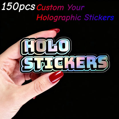 150pcs Customized Holographic Stickers Cutout Vinyl Personalized Party Labels Decal Custom Wedding Business Logo Motor Stickers