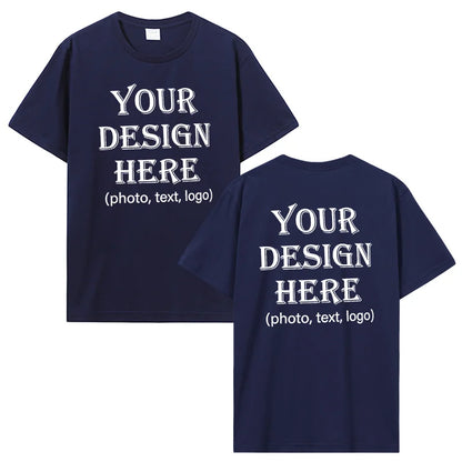 Custom Personalized Front And Back Add Your Own Text Design T-Shirt Cotton Harajuku Tee DIY Your Like Photo Or Logo Tshirt