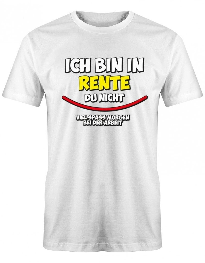 Ich Bin in Rente Du Nicht Rentner T-Shirt Funny Pattern Print Tees Summer Fashion Casual Comfortable Soft Cotton Short-sleev Top