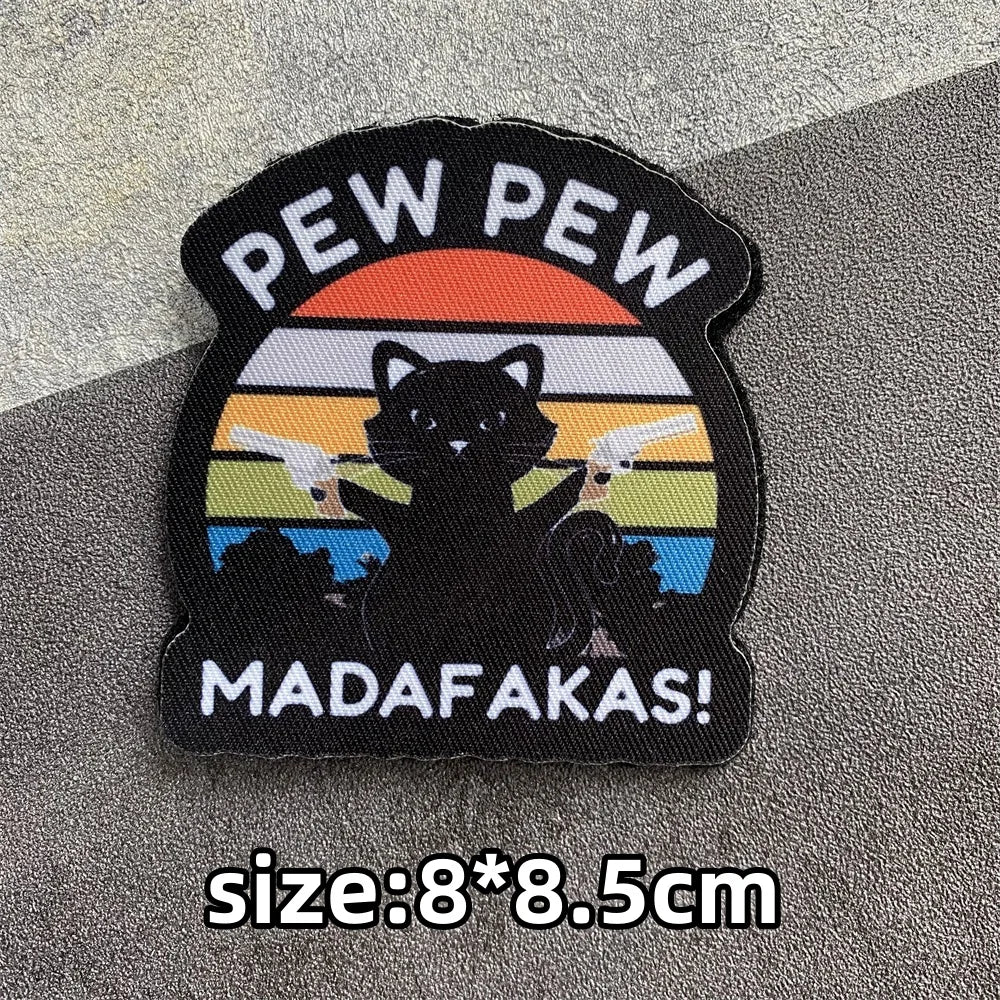PEW PEW Madafakas Gun Tactical Morale Badge Patch Black Cat It's Fine Armband Fabric Patches Funny Hook & Loop  Backpack Emblems