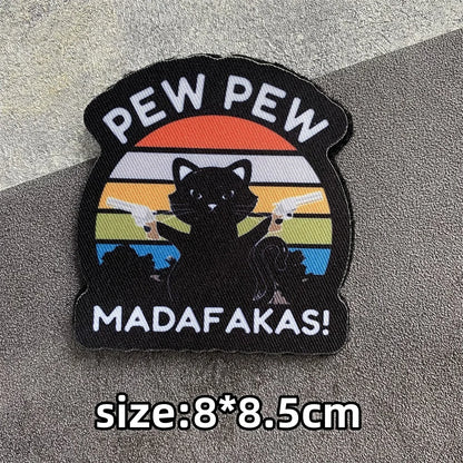 PEW PEW Madafakas Gun Tactical Morale Badge Patch Black Cat It's Fine Armband Fabric Patches Funny Hook & Loop  Backpack Emblems