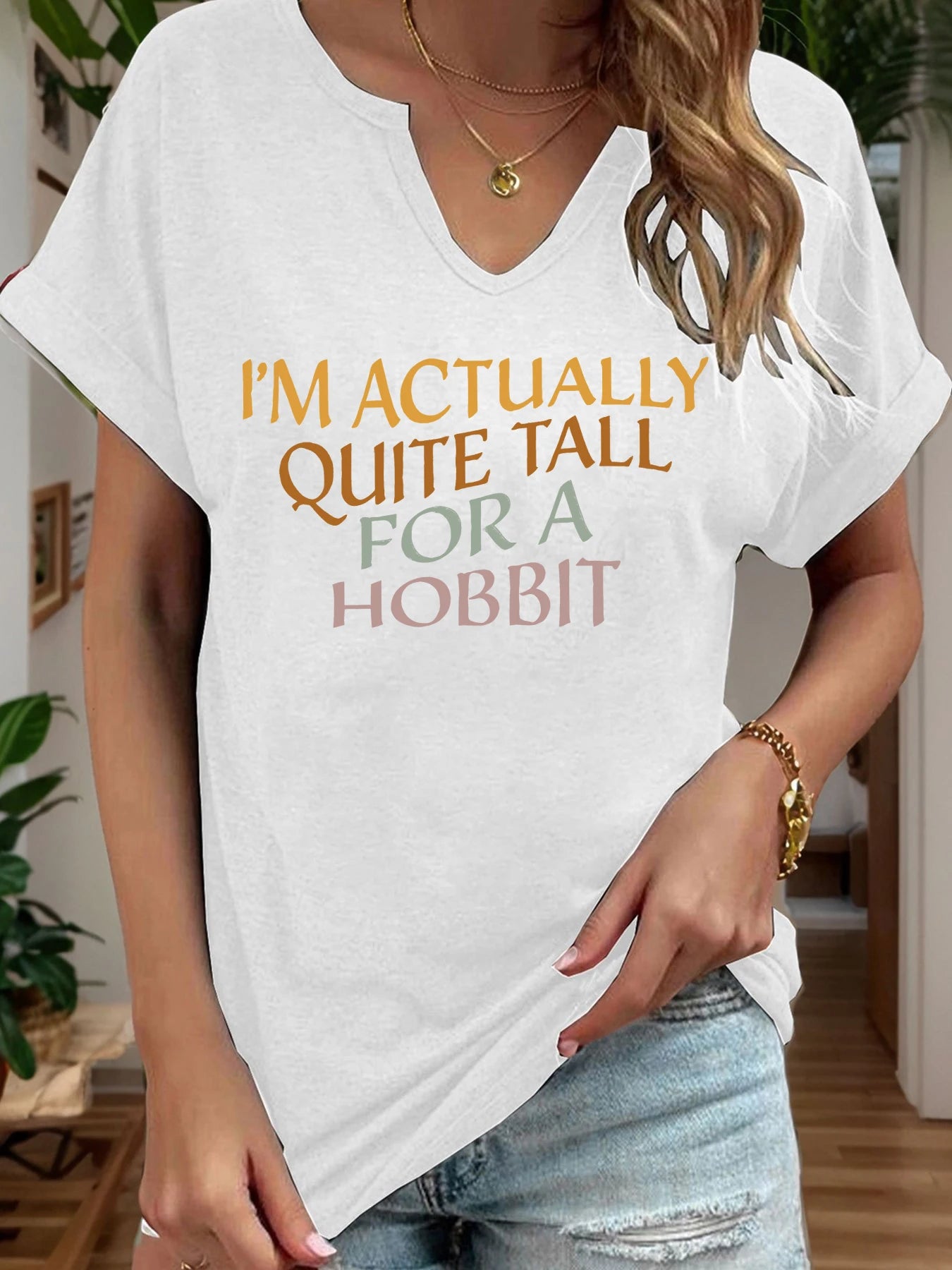 I'm Actually Quite Tall for A Hobbit Letter Print Women T Shirt Short Roll-up Sleeve V-Neck Summer Casual Top T-shirts for Women