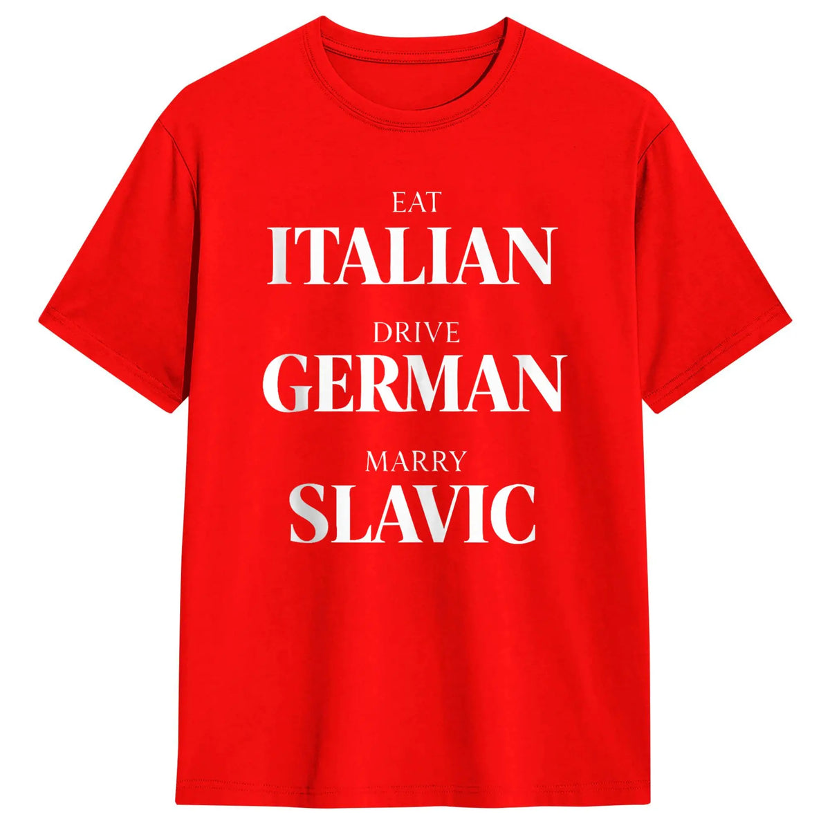 Men Cute Eat Italian Drive German Marry Slavic Humor Saying T Shirts Cotton Men's Clothing Women Vintage 2026 Summer T Shirt