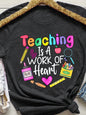 Teaching Is A Work Of Heart Women's Tee - Colorful Teacher Graphic, Casual Purple Top