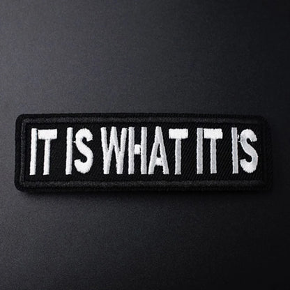 "It Is What It Is" Funny Meme Iron-On Patch - Humorous Embroidered Applique for Jackets, Bags, Hats, and DIY Clothing Accessorie