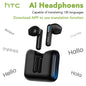 HTC NE49 Wireless Headphones Earphones Bluetooth V6.0 TWS In-Ear Comfortable Earbuds Ultra Low Latency AI Translator Earbuds