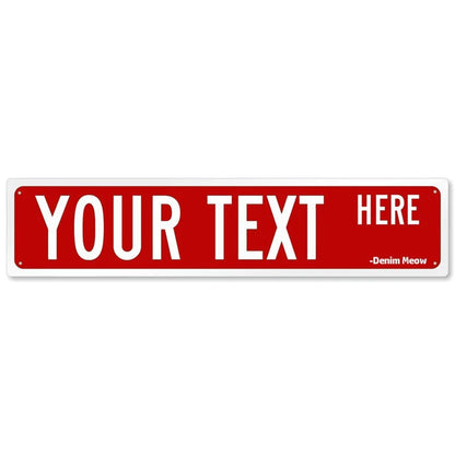 Custom Street Sign, Personalized Metal Sign For Office Workplace Home Yard Road, Custom Your Text Signs for Outdoor 16x4 Inches