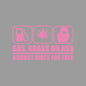 GAS,GRASS OR ASS NOBODY RIDES FOR FREE creative&funny stickers for cartoon fans&lover,high quality for car trucks motorcycles