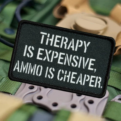 Tactical Patch Therapy Is Expensive Ammo Is Cheaper Embroidered Morale Badge Hook and Loop for Shooting Enthusiasts Combat Gear