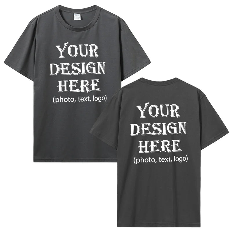 Custom Personalized Front And Back Add Your Own Text Design T-Shirt Cotton Harajuku Tee DIY Your Like Photo Or Logo Tshirt